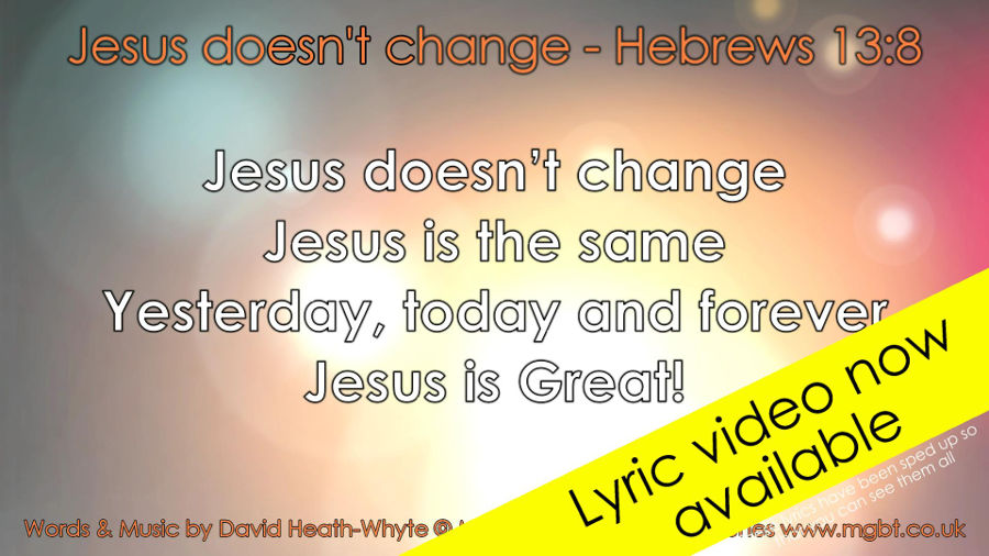 image of a still from the lyric video for the Sunday School song "Jesus doesn't change"