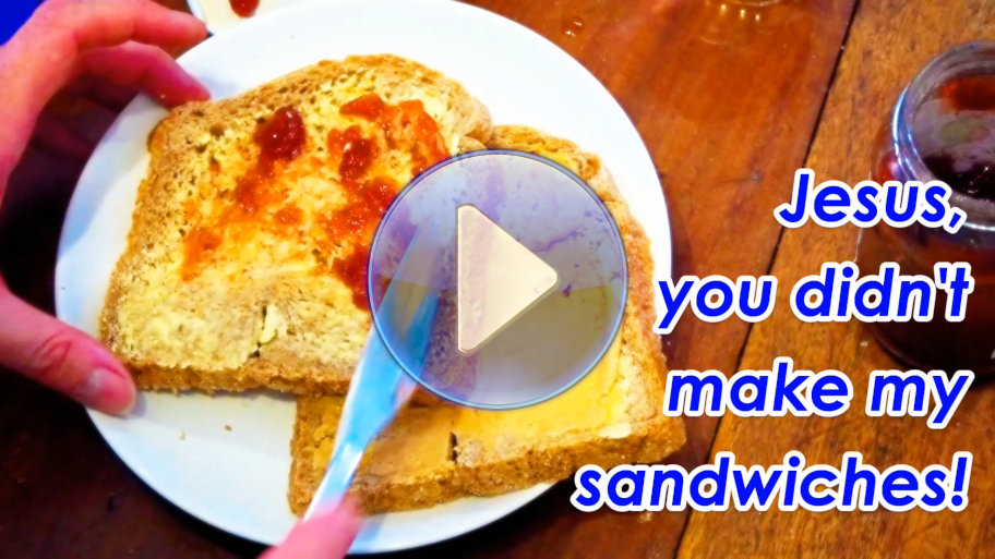 image of video for Jesus you didn't make my sandwiches