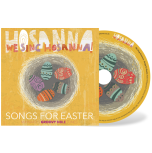 We Sing Hosanna! Songs for Easter - CD